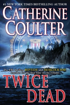 Twice Dead: Riptide / Hemlock Bay - Book  of the FBI Thriller