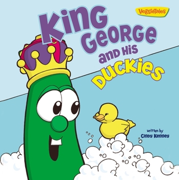 Paperback King George and His Duckies / VeggieTales: Stickers Included! Book