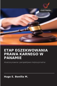 Paperback Etap Egzekwowania Prawa Karnego W Panamie [Polish] Book