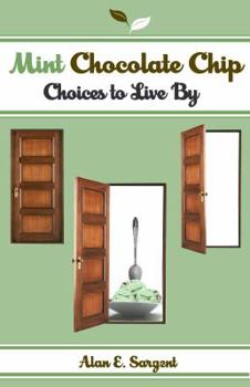 Paperback Mint Chocolate Chip: Choices to Live by Book