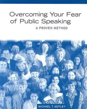 Paperback Overcoming Your Fear of Public Speaking: A Proven Method Book