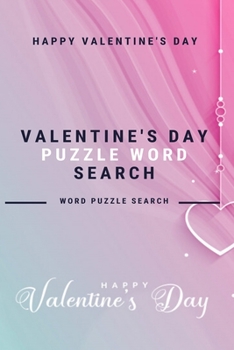 Paperback Happy Valentine's Day Valentine's Day puzzle Word Search Word puzzle Search [Large Print] Book