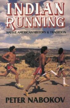 Paperback Indian Running: Native American History and Tradition Book