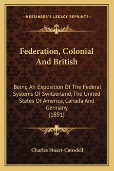 Federation, Colonial and British