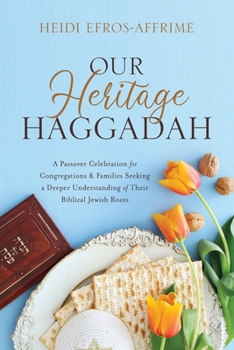 Paperback Our Heritage Haggadah Book