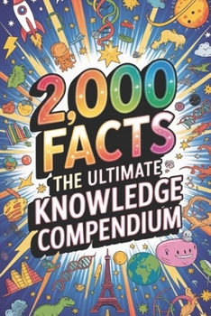 Paperback 2,000 Facts: The Ultimate Knowledge Compendium Book
