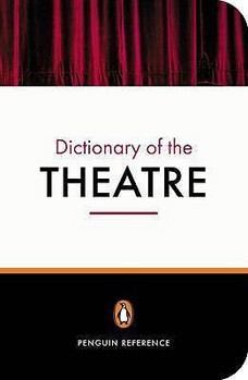 Paperback The Penguin Dictionary of the Theatre Book