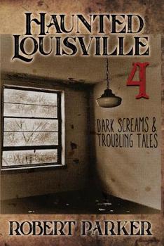 Paperback Haunted Louisville 4 Book