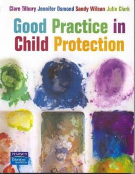 Paperback Good Practice in Child Protection Book
