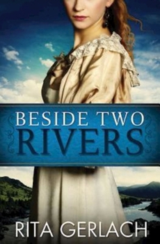 Paperback Beside Two Rivers: Daughters of the Potomac - Book 2 Book