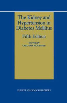Paperback The Kidney and Hypertension in Diabetes Mellitus Book
