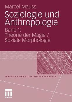 Paperback Soziologie Und Anthropologie: Band 1: Theorie Der Magie / Soziale Morphologie [German] Book