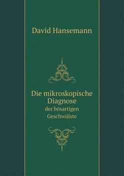 Paperback Die mikroskopische Diagnose der b?sartigen Geschw?lste [German] Book