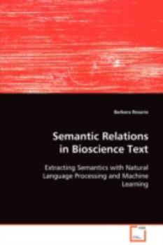 Paperback Semantic Relations in Bioscience Text Book