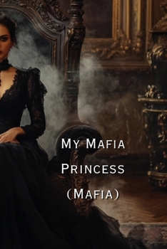 Paperback My Mafia Princess Book
