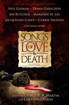 Hardcover Songs of Love & Death: All-Original Tales of Star-Crossed Love Book