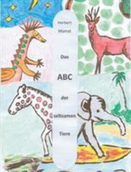 Paperback Das ABC der seltsamen Tiere [German] Book