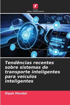 Paperback Tendências recentes sobre sistemas de transporte inteligentes para veículos inteligentes [Portuguese] Book