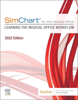 Paperback Simchart for the Medical Office: Learning the Medical Office Workflow - 2022 Edition Book