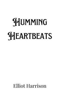 Hardcover Humming Heartbeats Book