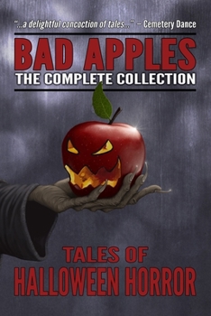 Paperback Bad Apples: Halloween Horror: The Complete Collection Book
