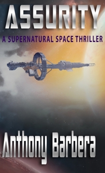 Hardcover Assurity-A Space Thriller Book