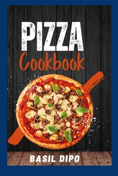 Paperback Pizza Cookbook Book