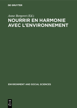 Hardcover Nourrir en harmonie avec l'environnement [French] Book