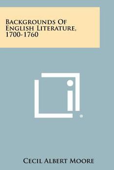 Paperback Backgrounds of English Literature, 1700-1760 Book