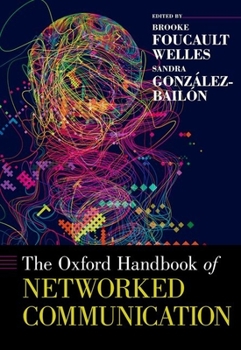 Hardcover Oxford Handbook of Networked Communication Book