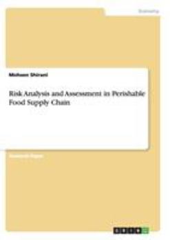 Paperback Risk Analysis and Assessment in Perishable Food Supply Chain Book