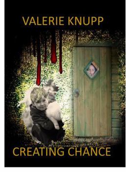 Paperback Creating Chance: The Jack Tyler Series Vol 3 Book