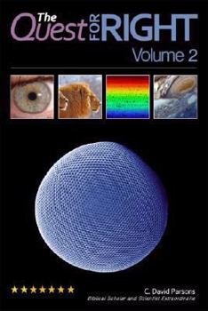 Hardcover The Quest For Right, Volume II Book
