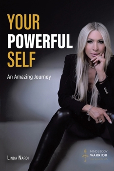 Paperback Your Powerful Self: An Amazing Journey Book