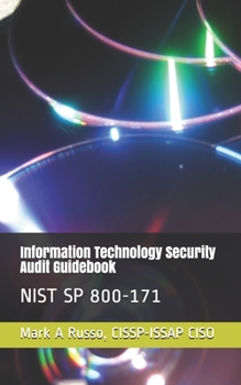 Paperback Information Technology Security Audit Guidebook: Nist Sp 800-171 Book