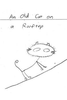 Paperback An Old Cat on a Rooftop Book