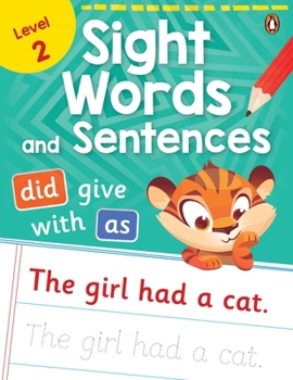 Paperback Sight Words and Sentences (Level 2): First Practice Workbook of Most Common Sight Words for Preschool Kids, Toddlers with Vocabulary Development Activ Book