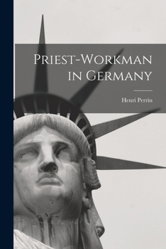 Paperback Priest-workman in Germany Book