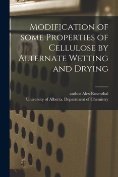 Paperback Modification of Some Properties of Cellulose by Alternate Wetting and Drying Book
