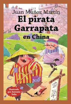 Paperback Pirata Garrapata En China, El [Spanish] Book