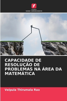 Paperback Capacidade de Resolução de Problemas Na Área Da Matemática [Portuguese] Book