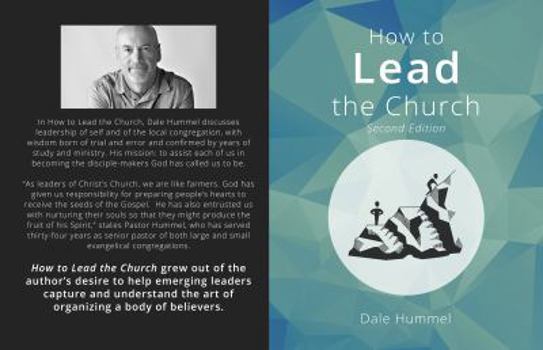 Paperback How to Lead the Church: A Practical Guide to Growing Healthy Congregations Book