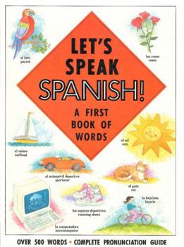 Hardcover Let's Speak Spanish!: A First Book of Words Book