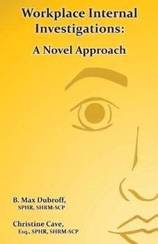 Paperback Workplace Internal Investigations: A Novel Approach Book