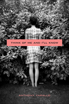 Paperback Think of Me and I'll Know: Stories Book