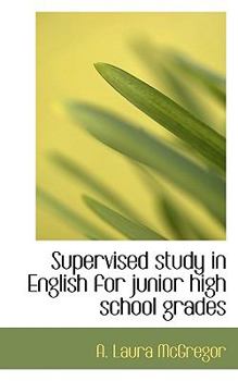 Supervised Study in English for Junior High School Grades
