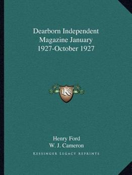 Paperback Dearborn Independent Magazine January 1927-October 1927 Book