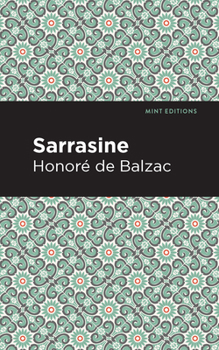Sarrasine - Book  of the Études de mœurs : Scènes de la vie parisienne