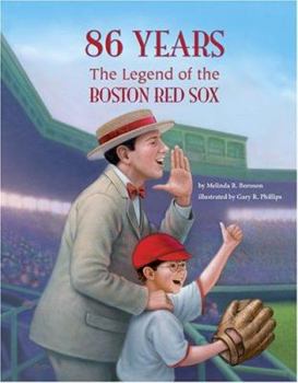 Hardcover 86 YEARS The Legend of the Boston Red Sox Book