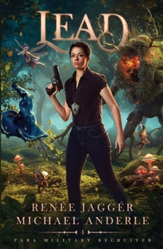 Lead - Book #4 of the Para-Military Recruiter